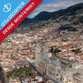 Destino relacionado con ECUADOR A TU ALCANCE DESDE MONTERREY